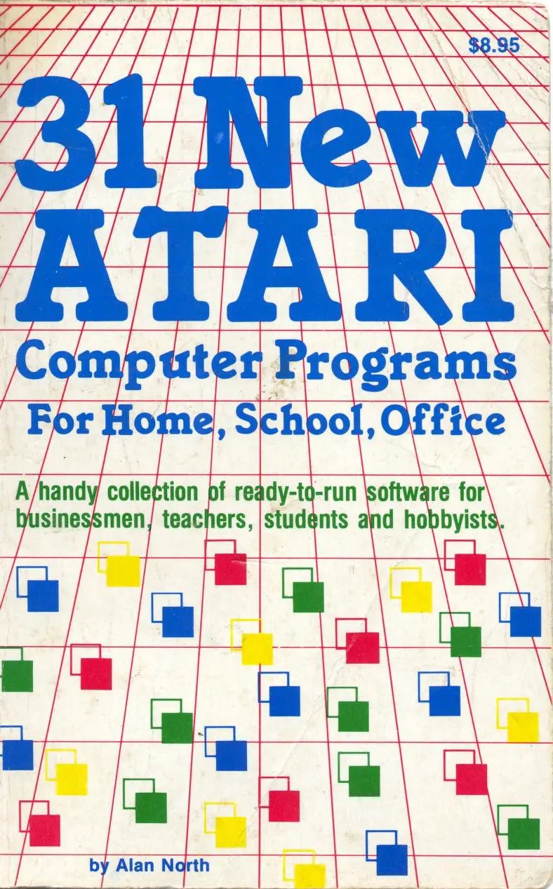Book | ARCsoft Publishers | 31 New ATARI Computer Programs For Home, School, Office Books Book Arcsoft Publishing